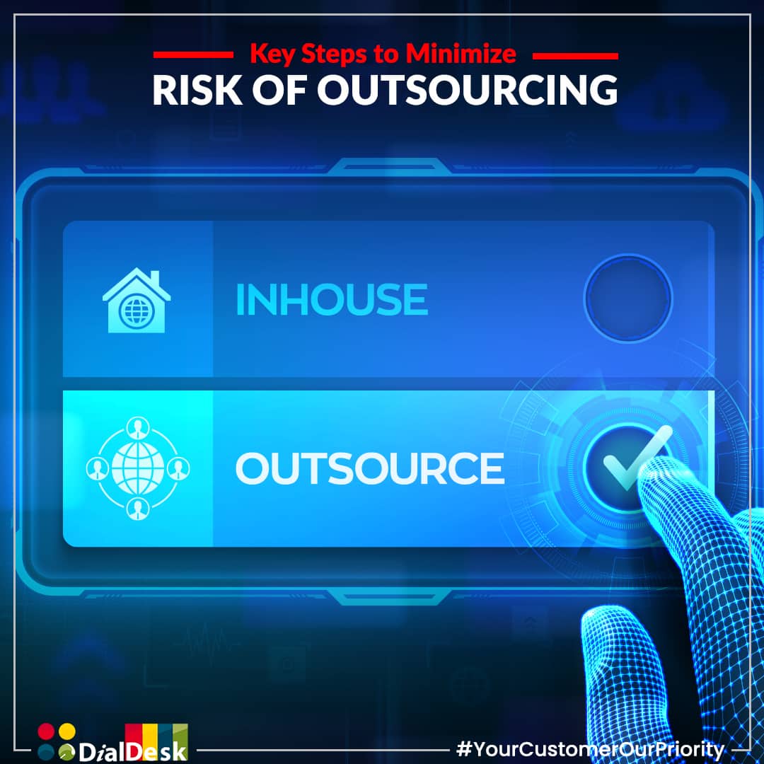 Key Steps to Minimize the Risk of Outsourcing