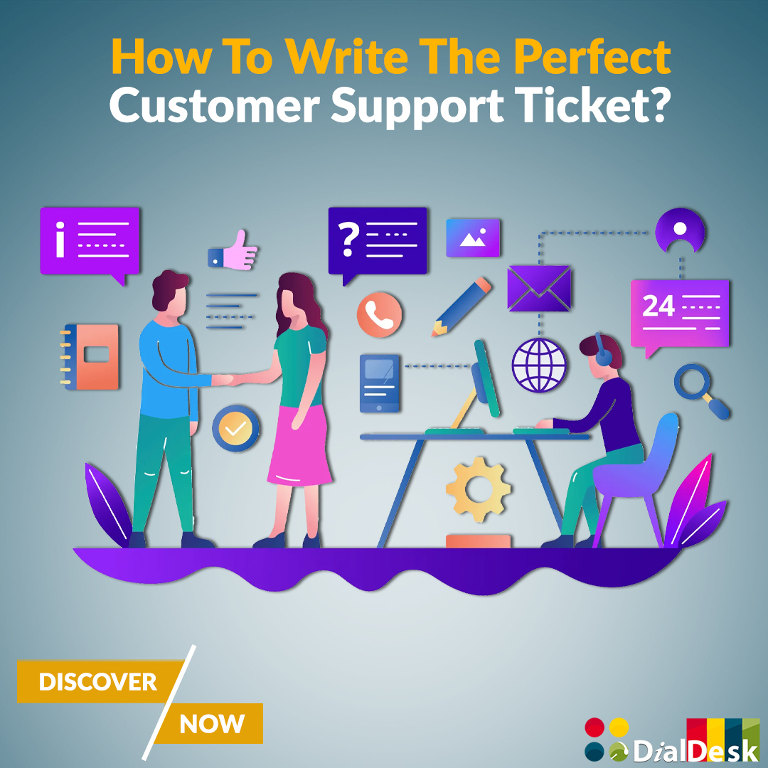 8 Effective Tips For Perfect Customer Support Ticket Writing