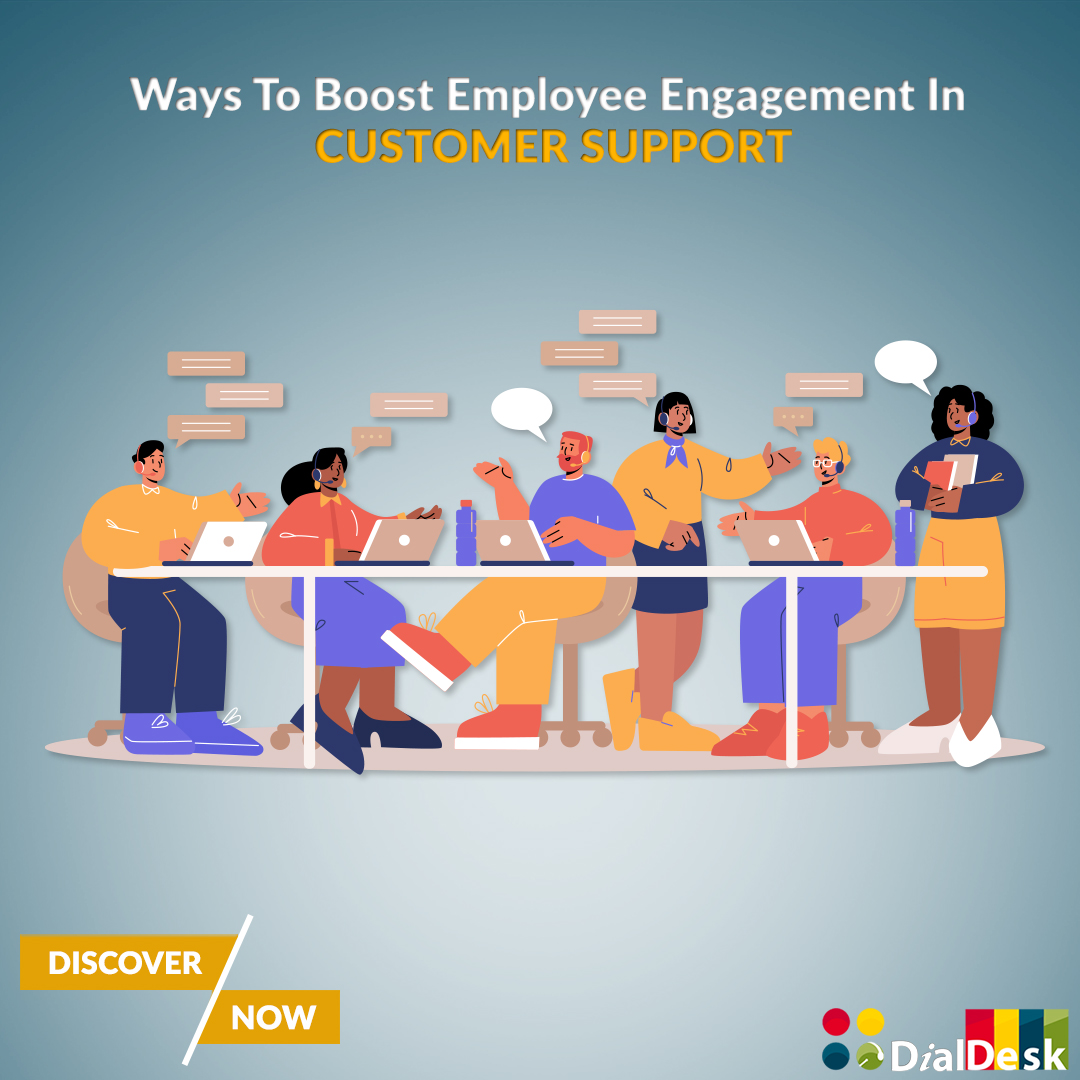 Organic Ways to Boost Employee Engagement in Customer Support