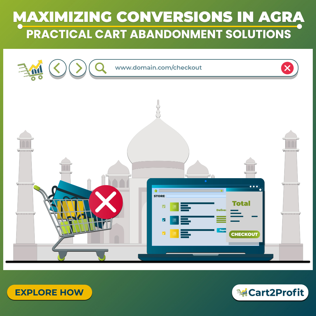Cart Abandonment Solutions in Agra: Strategies to Drive Conversions