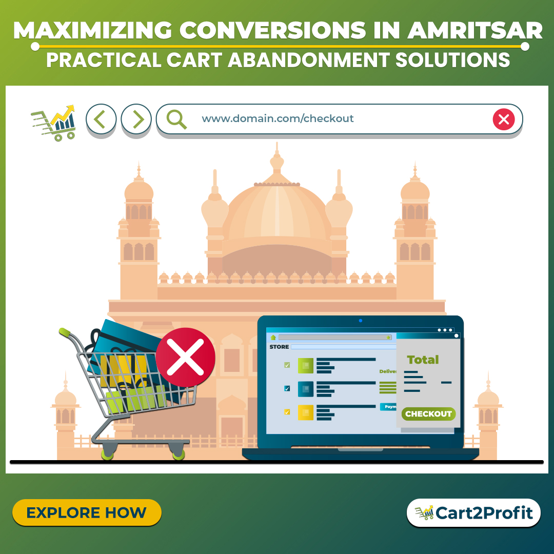 Cart Abandonment Solutions in Amritsar: Strategies to Recover Lost Sales