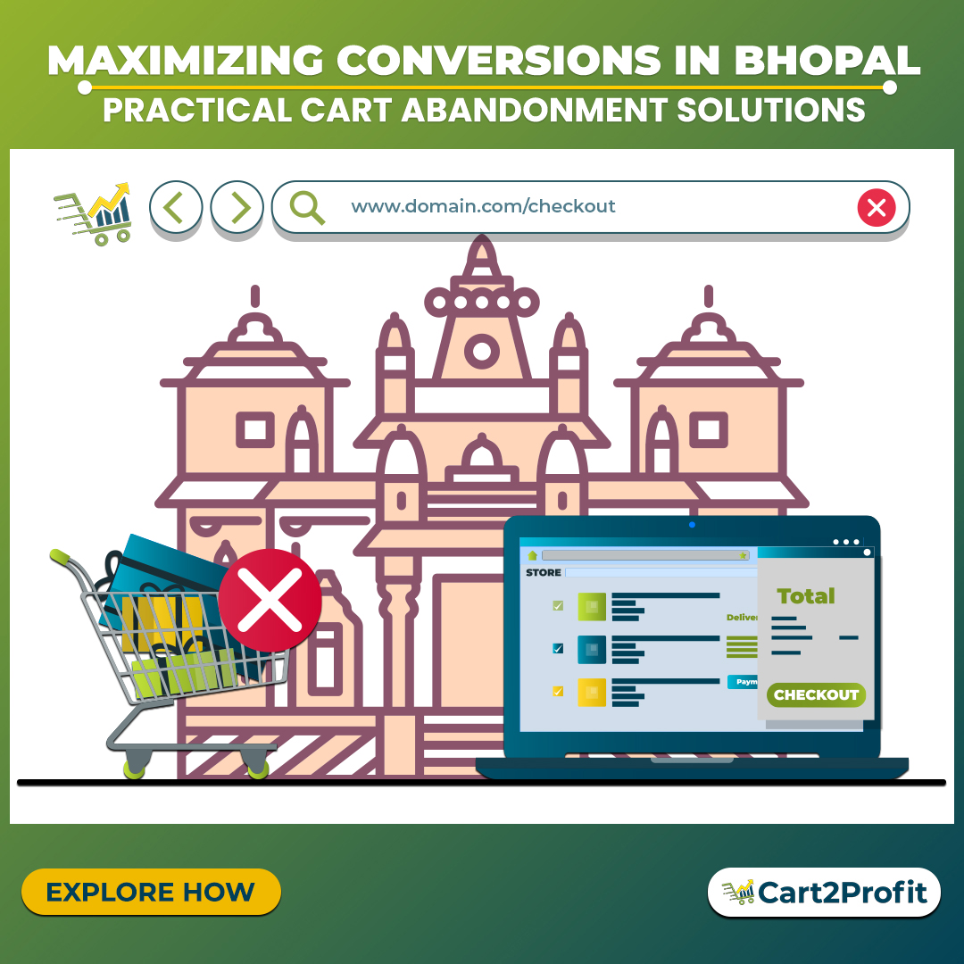 Cart Abandonment Solutions in Bhopal: Boost Conversions with Effective Strategies