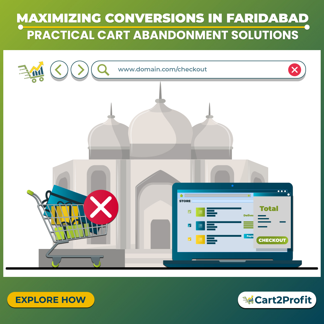 Cart Abandonment Solutions in Faridabad: Strategies to Optimize Conversions