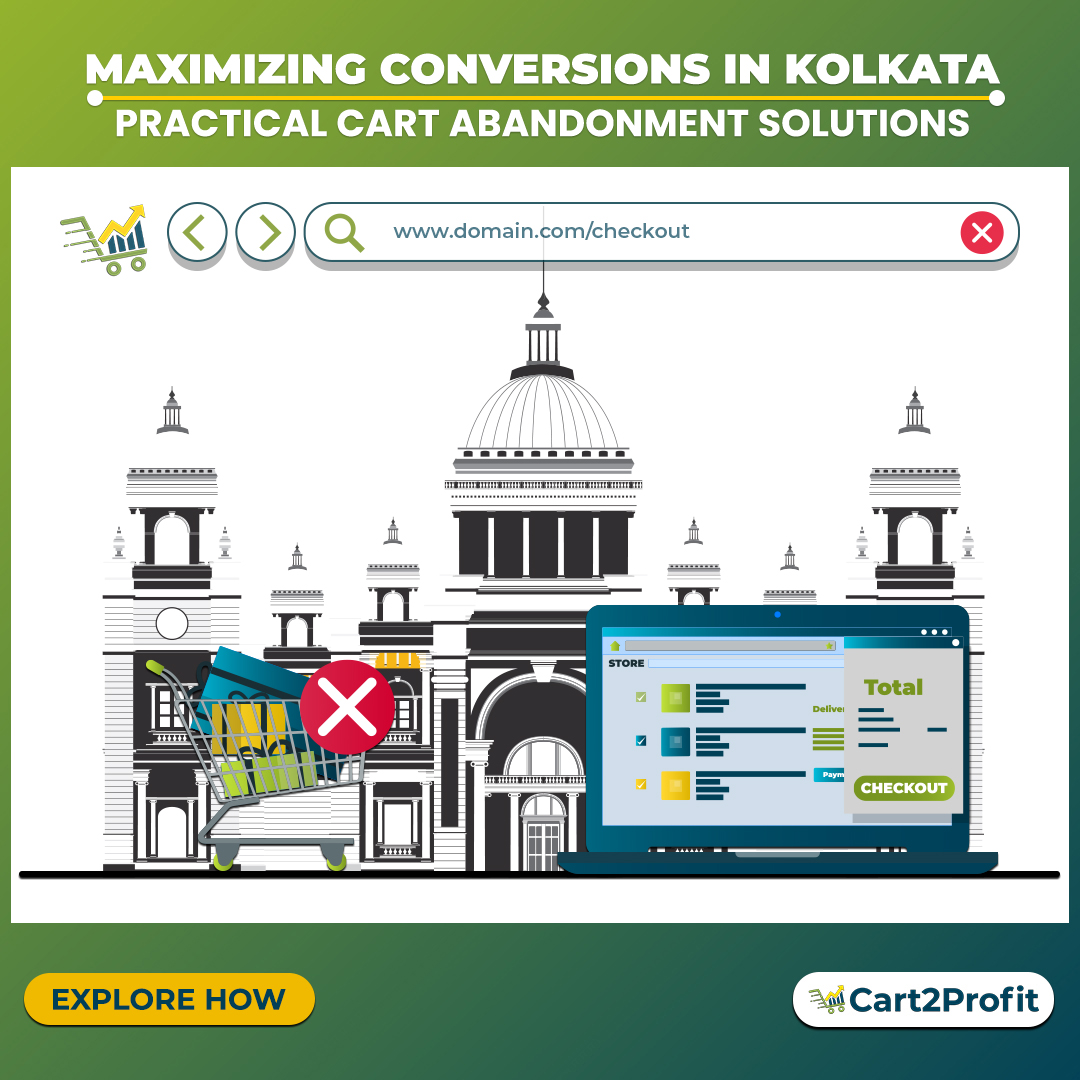 Cart Abandonment Solutions in Kolkata: Recover Lost Sales and Optimize Conversions
