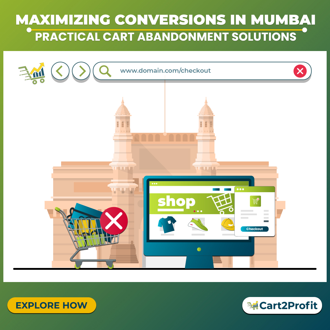 Cart Abandonment Solutions in Mumbai: Strategies to Recover Lost Sales
