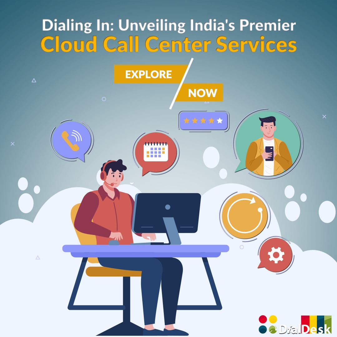 unveiling india's premier Cloud Call Center Service
